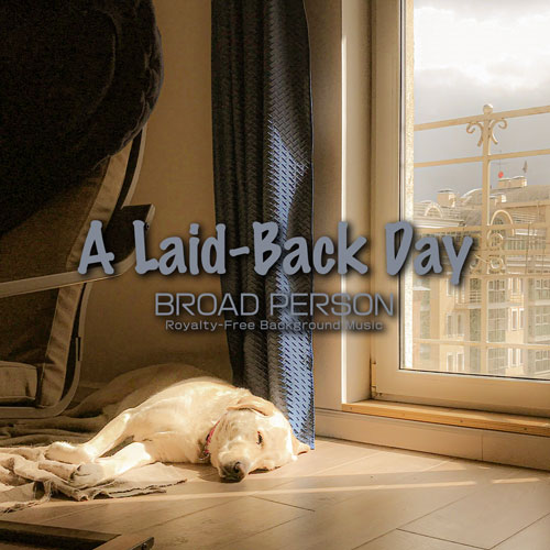 A Laid-Back Day