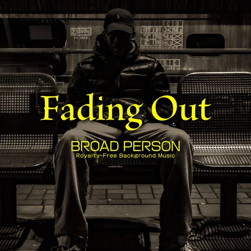 Fading Out